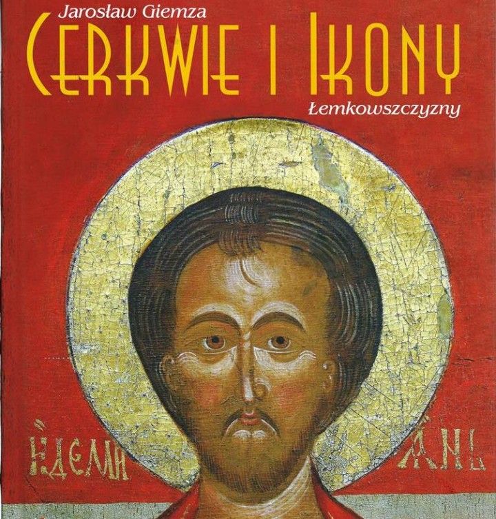 Zaproszenie na prezentację książki ,,Cerkwie i ikony Łemkowszczyzny”